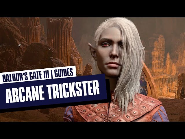 Exploring the BG3 Arcane Trickster: A Guide to Mastering the Art of Deception and Magic
