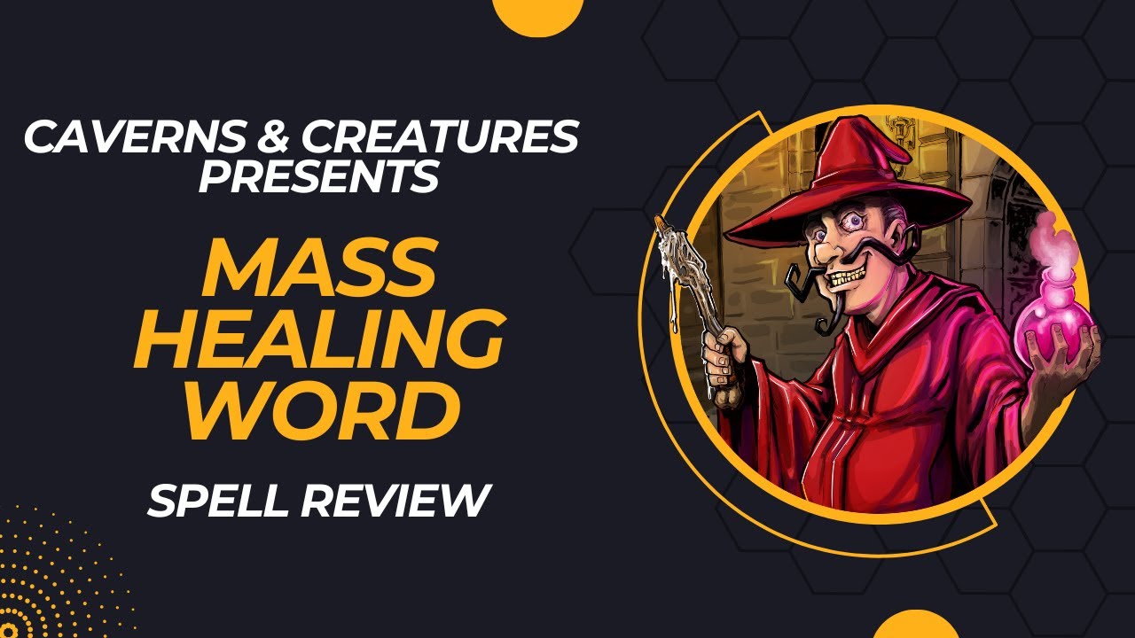 Mastering the Power of 5e Mass Healing Word: A Comprehensive Guide for D&D Players