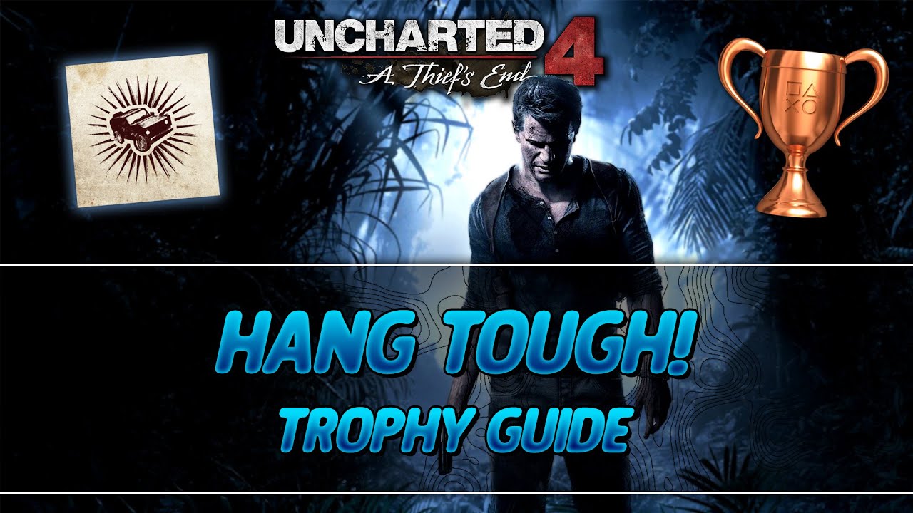 Uncharted 4 Trophies Guide: How to Unlock Every Achievement in the Game