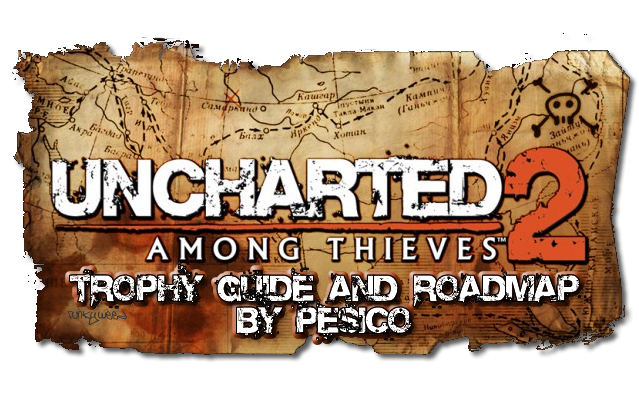 Uncharted 2: Among Thieves Trophy Guide - Complete Your Adventure with Every Achievement