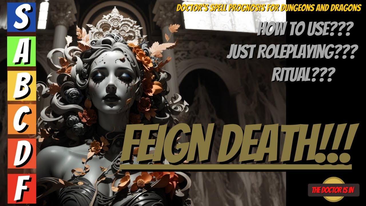 Understanding Feign Death 5e: How to Use It Effectively in Dungeons & Dragons