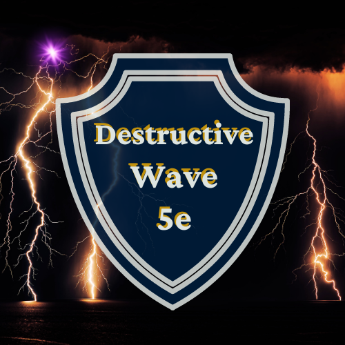 Destructive Wave 5e: A Comprehensive Guide to Mastering the Powerful Spell