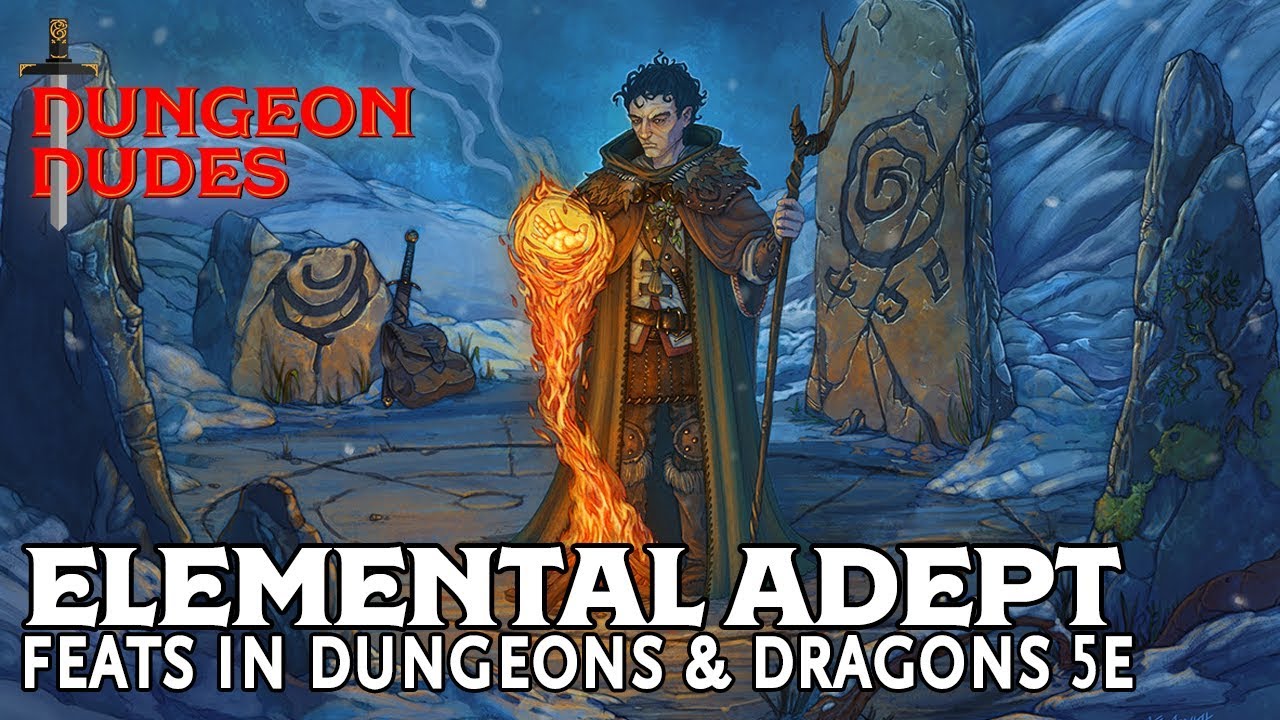 Mastering Elemental Adept in Dungeons & Dragons: A Comprehensive Guide for Players