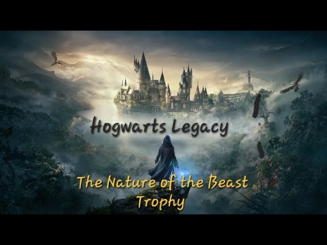 The Nature of the Beast in Hogwarts Legacy: Unraveling the Mysteries Behind Dark Creatures