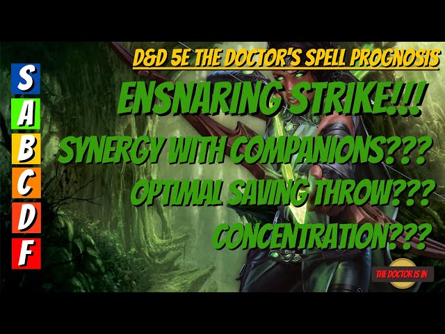 Understanding Ensnaring Strike 5e: A Comprehensive Guide to Its Use and Strategy