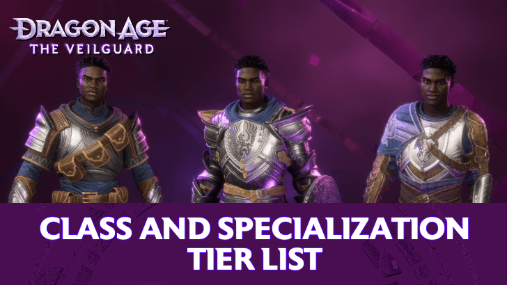 Veilguard Class Tier List: A Comprehensive Guide to Dominating the Game