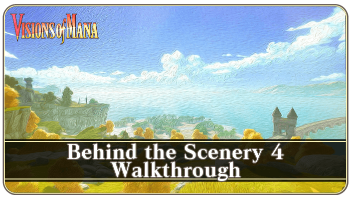 Exploring Visions of Mana: Behind the Scenery 4 – A Deep Dive into the Game's Hidden Layers