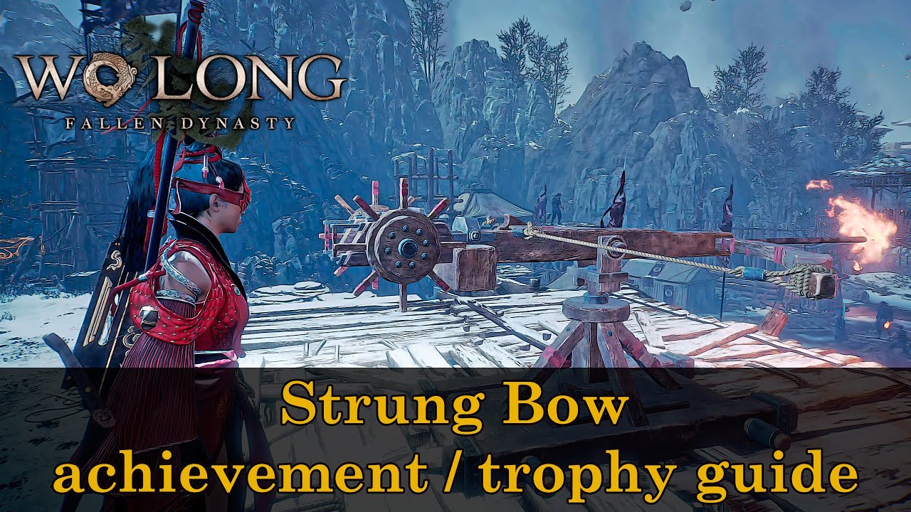 Wo Long Trophy Guide: Complete Achievements Walkthrough and Tips