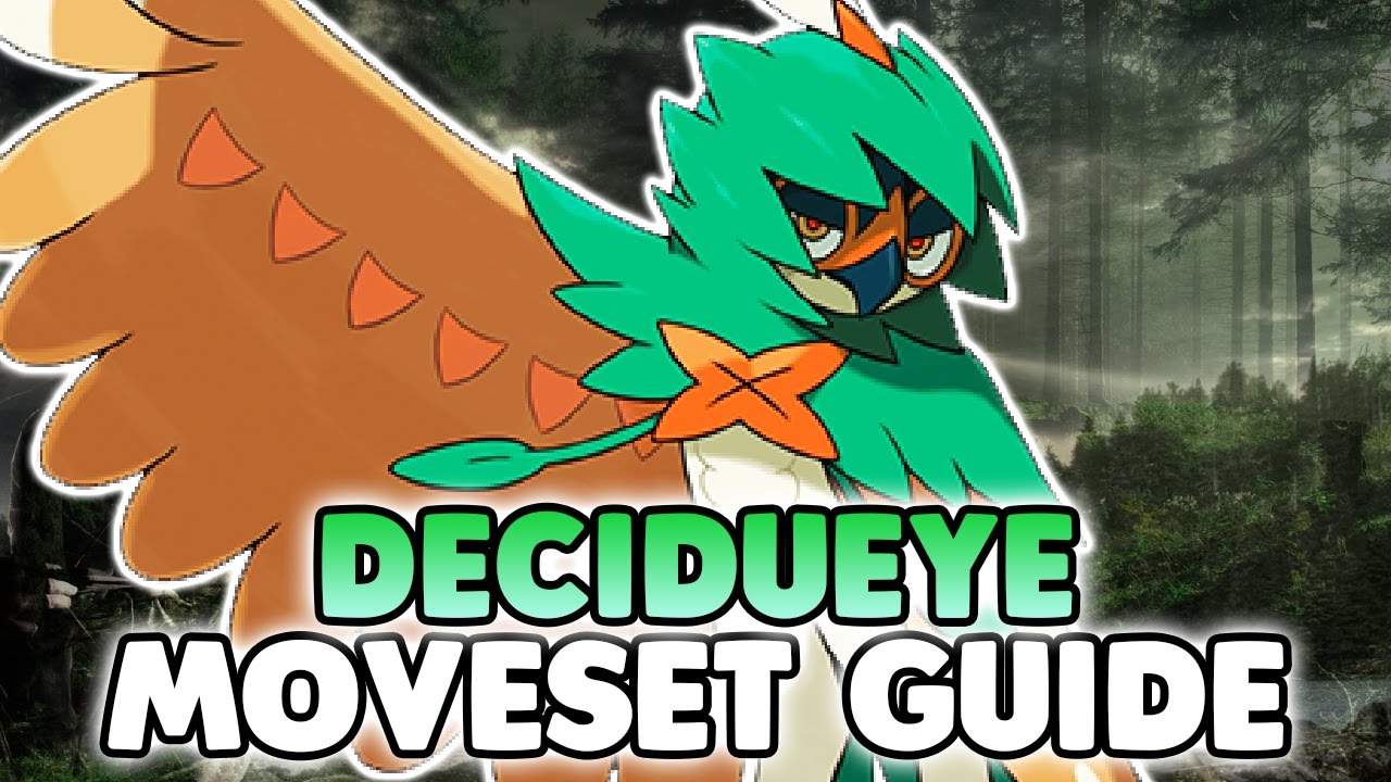 What is the Best Moveset for Decidueye? A Complete Guide for Pokémon Battle Enthusiasts