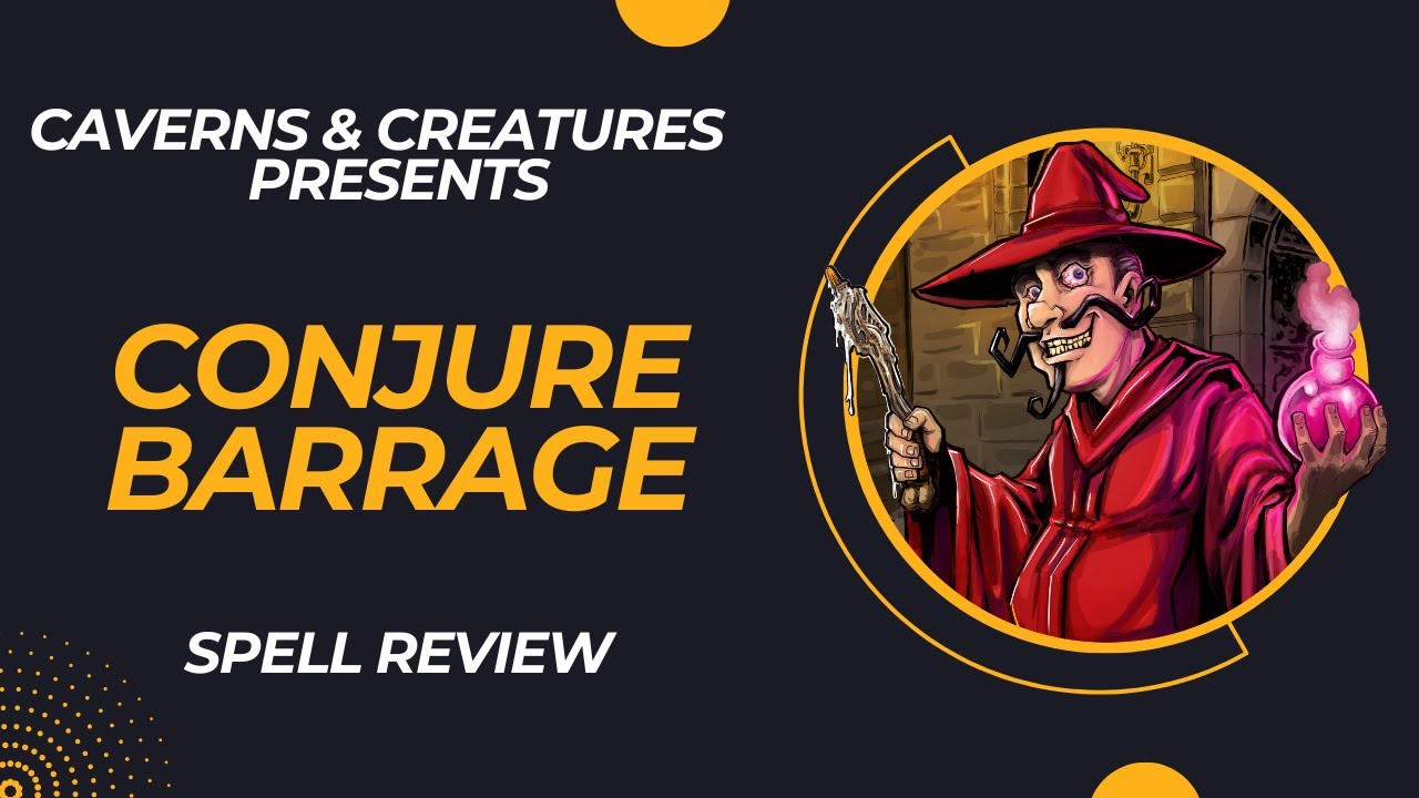 Conjure Barrage 5e: Mastering the Magic and Strategic Uses of This Spell