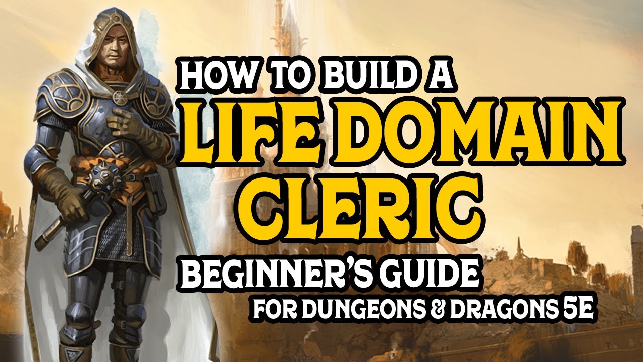 Exploring the Cleric Life Domain: A Comprehensive Guide for Players