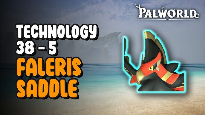 Palworld Faleris Saddle: Tips, Troubles, and Triumphs!
