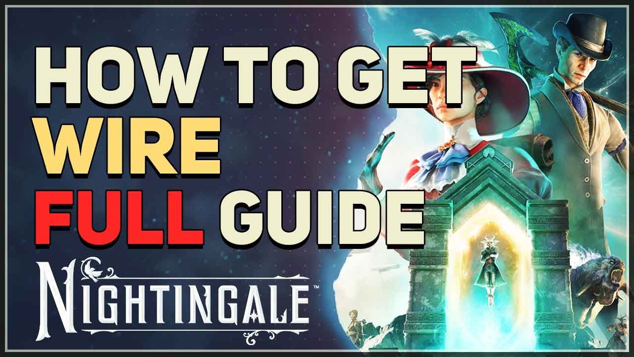 Exploring the Nightingale Wire Issue: A Gamer’s Guide to Solving It