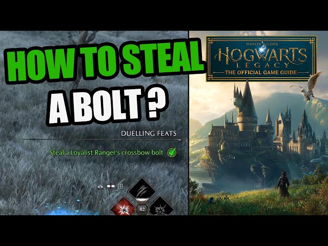 Hogwarts Legacy: Steal a Loyalist Ranger's Crossbow Bolt - How to Solve the Problem