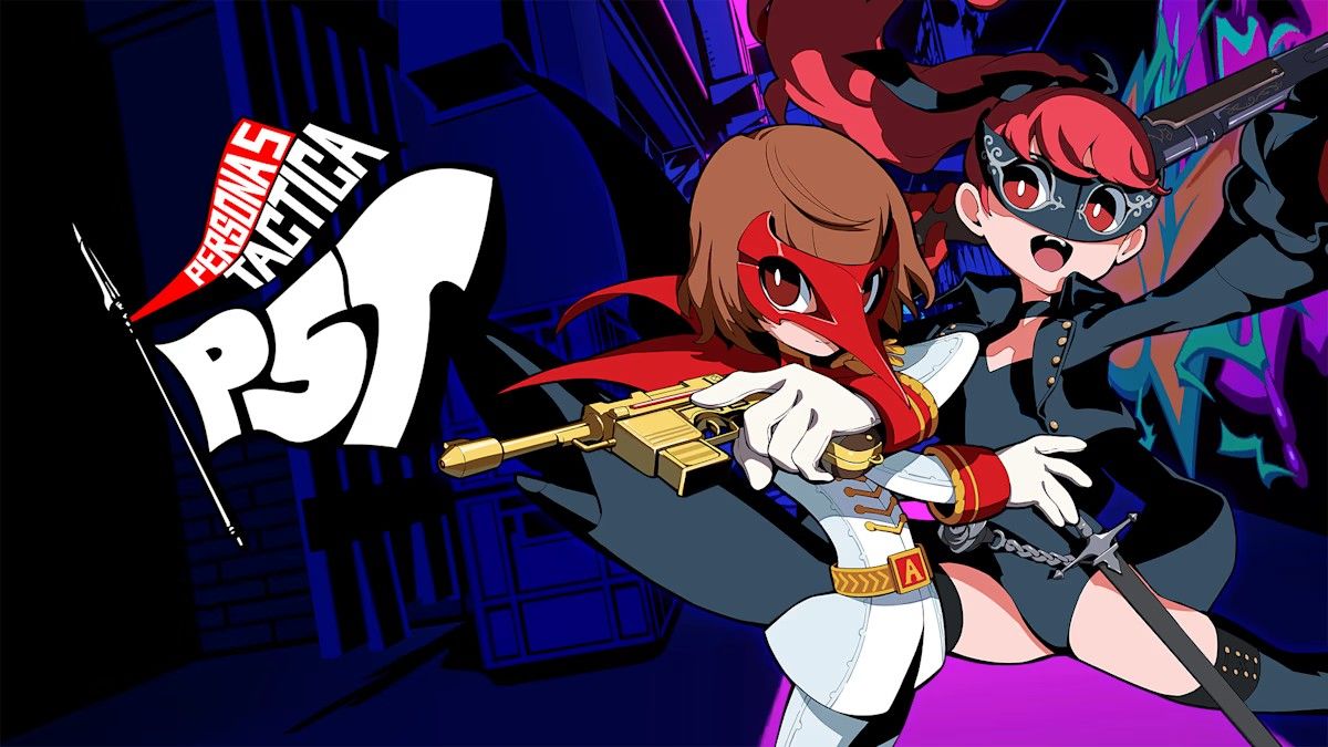 Persona 5 Tactica NG+ – The Ultimate Guide to Getting the Most Out of Your New Game Plus Adventure