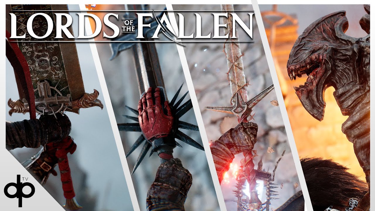 Lords of the Fallen All Weapons: A Complete Guide to Mastering Every Weapon