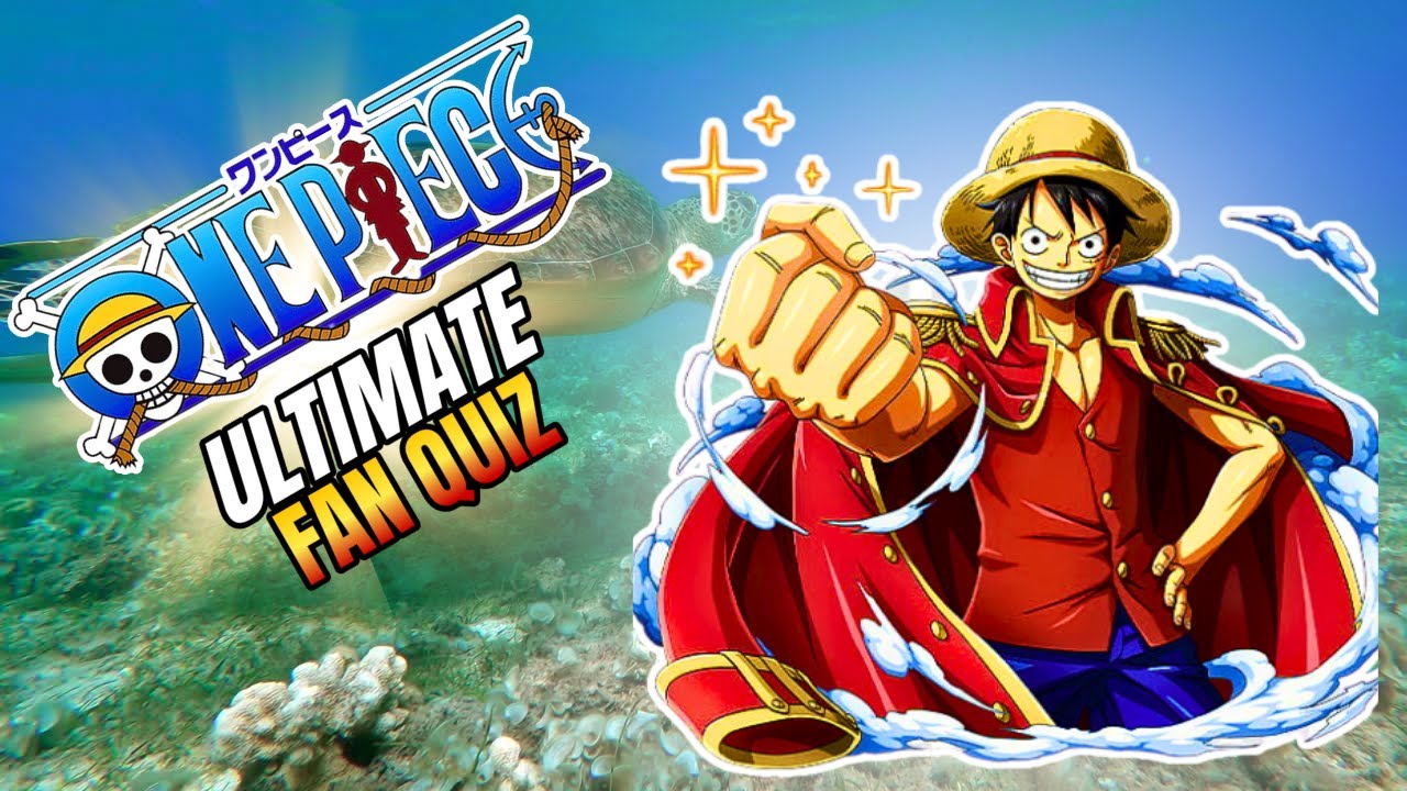 One Piece Trivia Quiz: How to Tackle the Ultimate Test for True Pirates