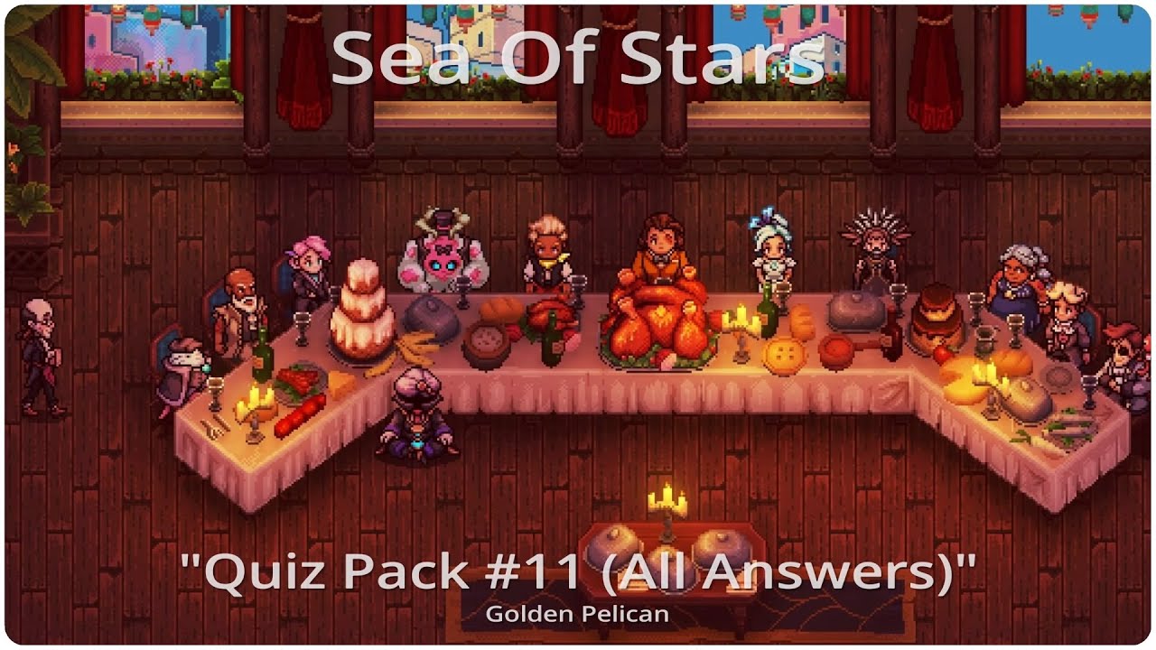 Sea of Stars Question Pack 11: Solving the Mysteries and Navigating the Challenges