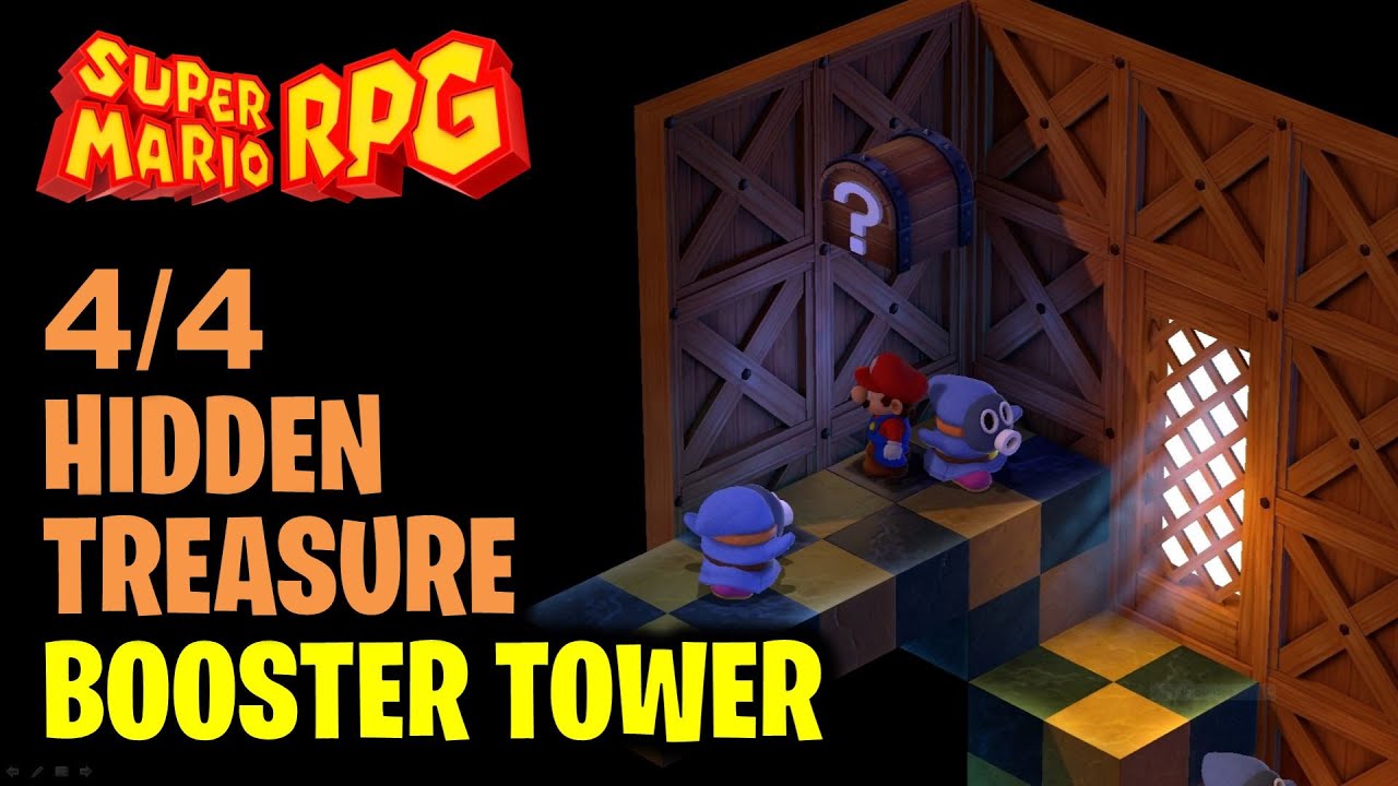 Super Mario RPG Booster Tower Hidden Treasure: A Complete Guide to Unlocking Hidden Secrets