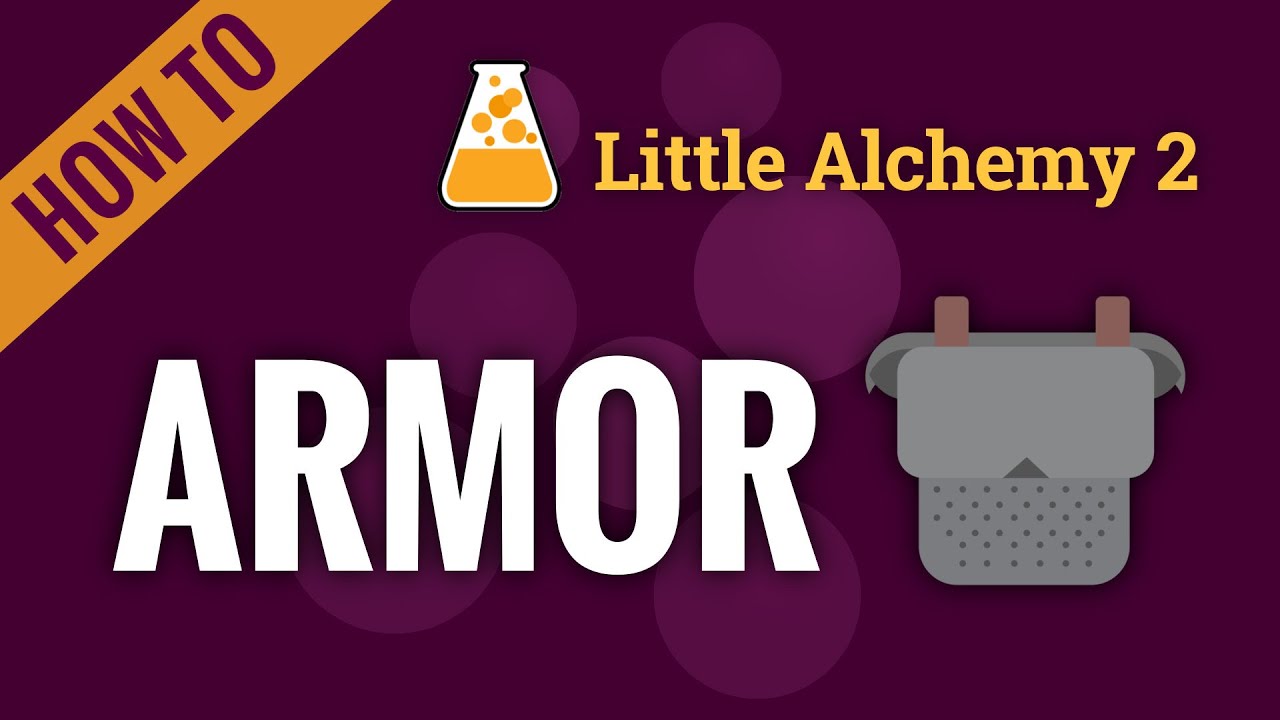 How Do You Make Armor in Little Alchemy 2?