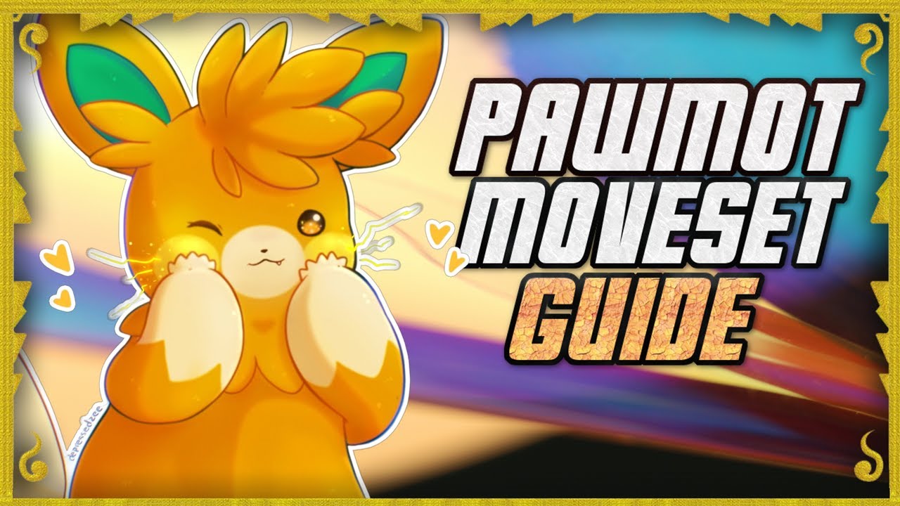Pawmot Best Moveset: A Guide to Powering Up Your Pawmot in Pokémon