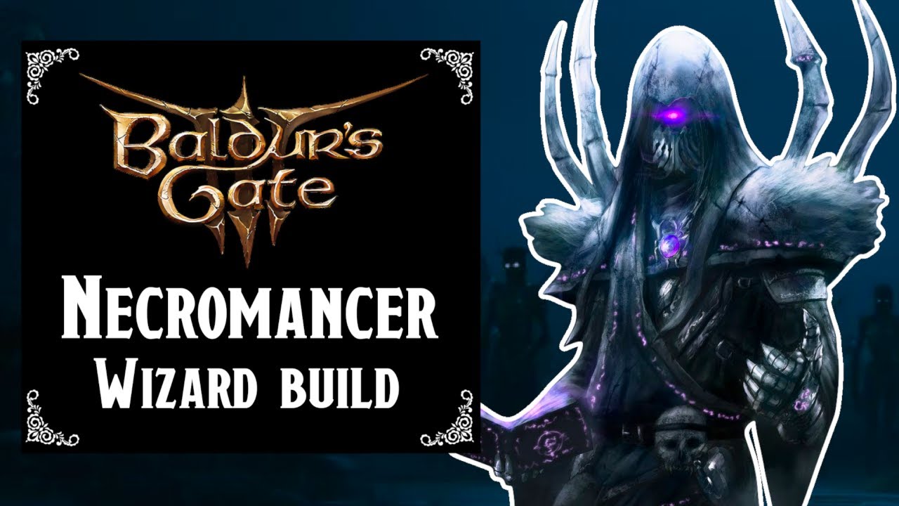 Necromancer Sorcerer BG3: A Deep Dive Into Dark Magic and Spellcasting