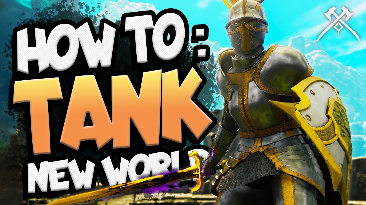New World Tank Guide: How to Be the Best Tank in New World