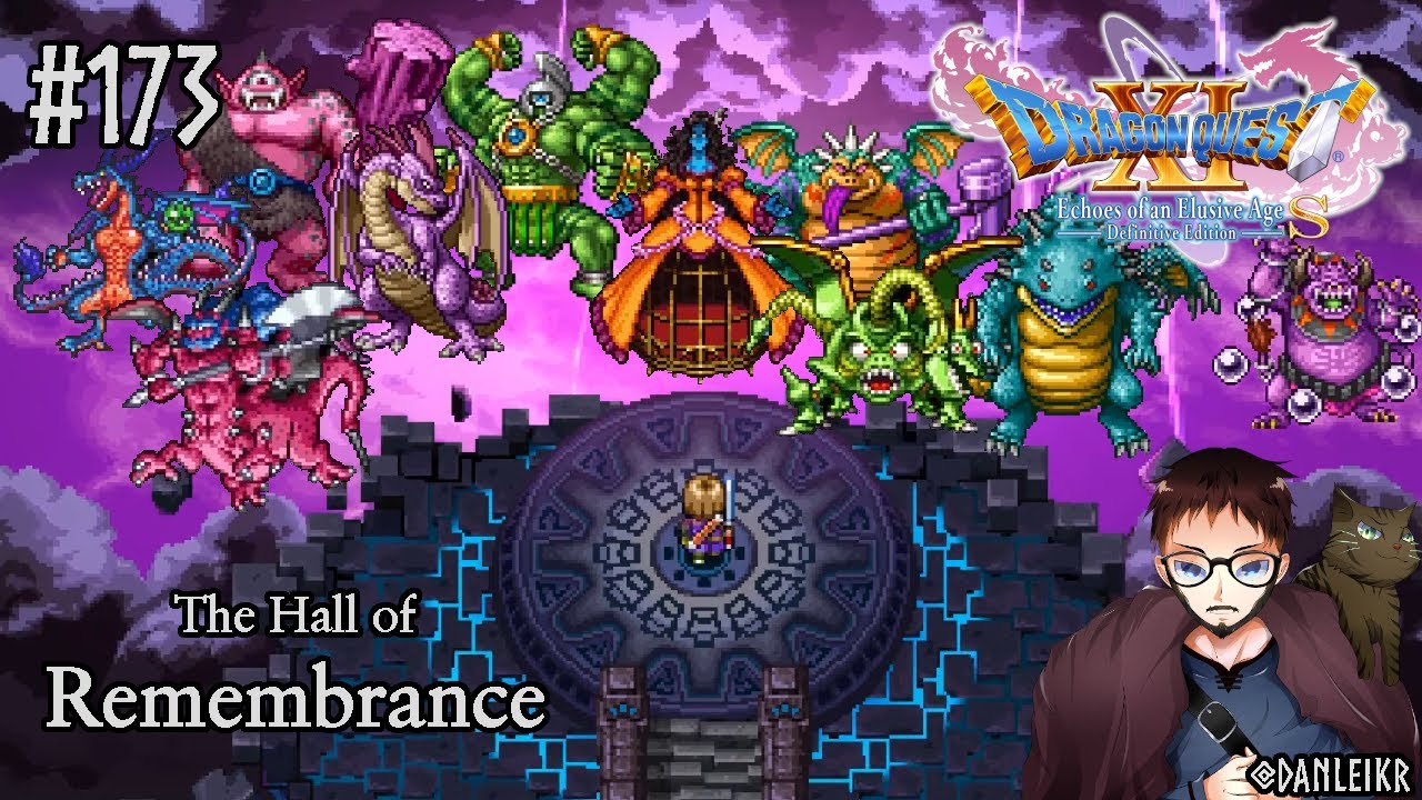 Hall of Remembrance DQ11: A Fun Adventure with Some Challenges