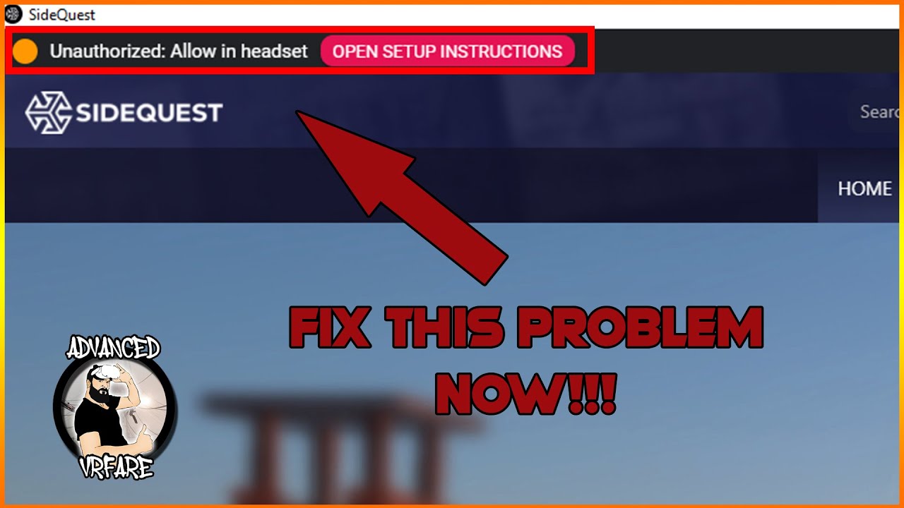 How to Fix "SideQuest Not Authorized" Error: A Comprehensive Guide for VR Enthusiasts