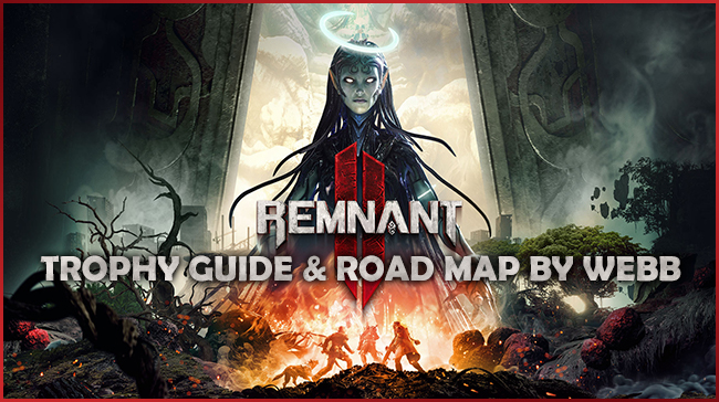 Remnant 2 Trophy Guide: How to Conquer the World, One Trophy at a Time