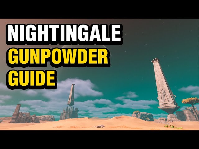 Nightingale Gunpowder: Problems and Solutions for Gamers
