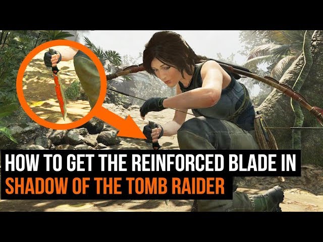 How to Upgrade Knife in Tomb Raider: A Simple Guide to Making Lara's Knife More Powerful
