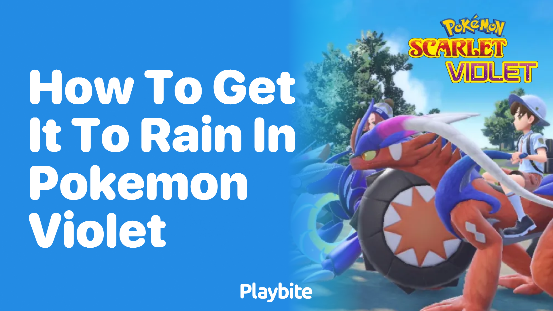 How to Get It to Rain in Pokémon Violet