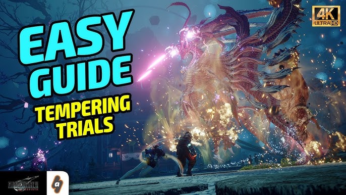Tempering Trial FF7 Rebirth: Unlocking Secrets and Strategies for Mastery