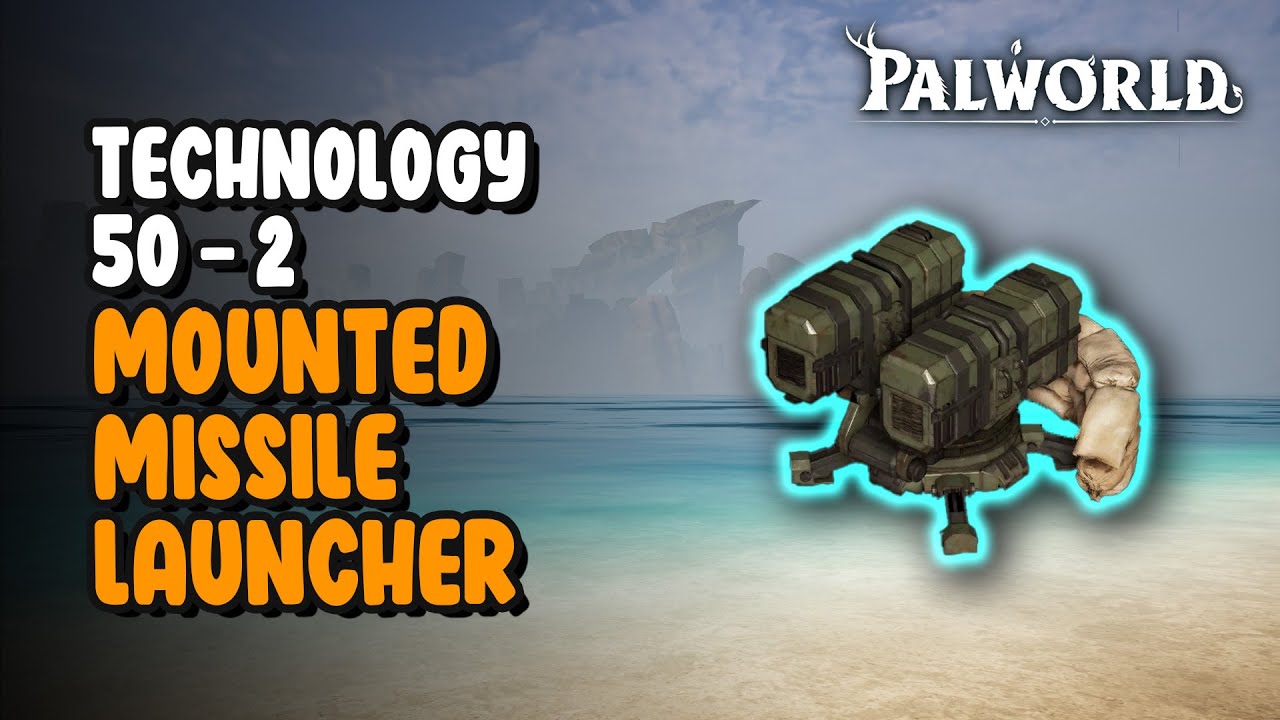 Mounted Missile Launcher in Palworld: A Game-Changer or a Trouble Maker?