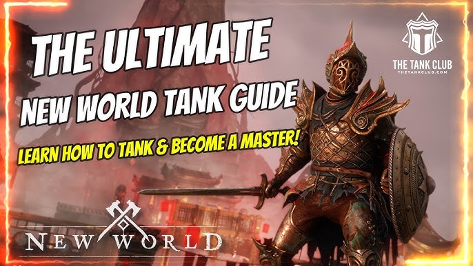 Tank Build New World: A Comprehensive Guide to Mastering the Tank Role in New World