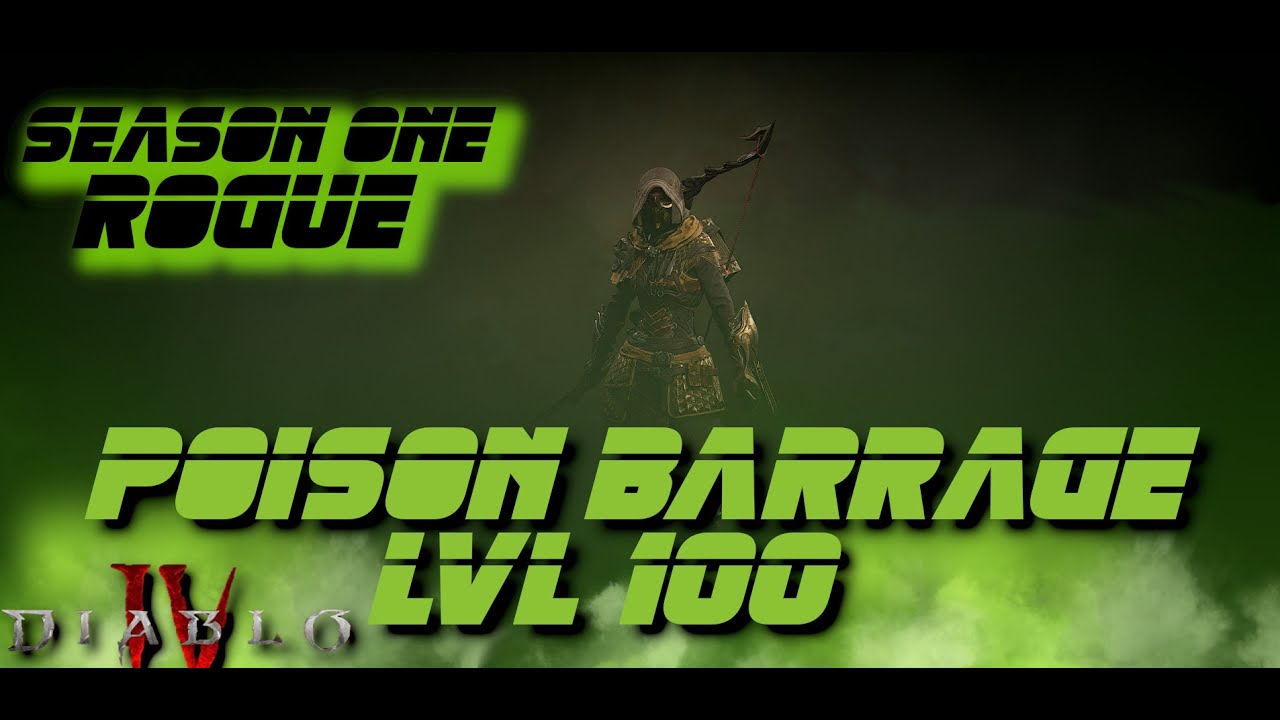 Poison Barrage Rogue D4: Unleashing the Toxic Fury in Diablo 4