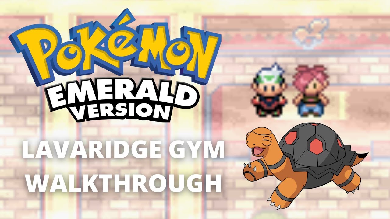 Pokemon Emerald Lavaridge Gym Walkthrough: A Fiery Adventure!