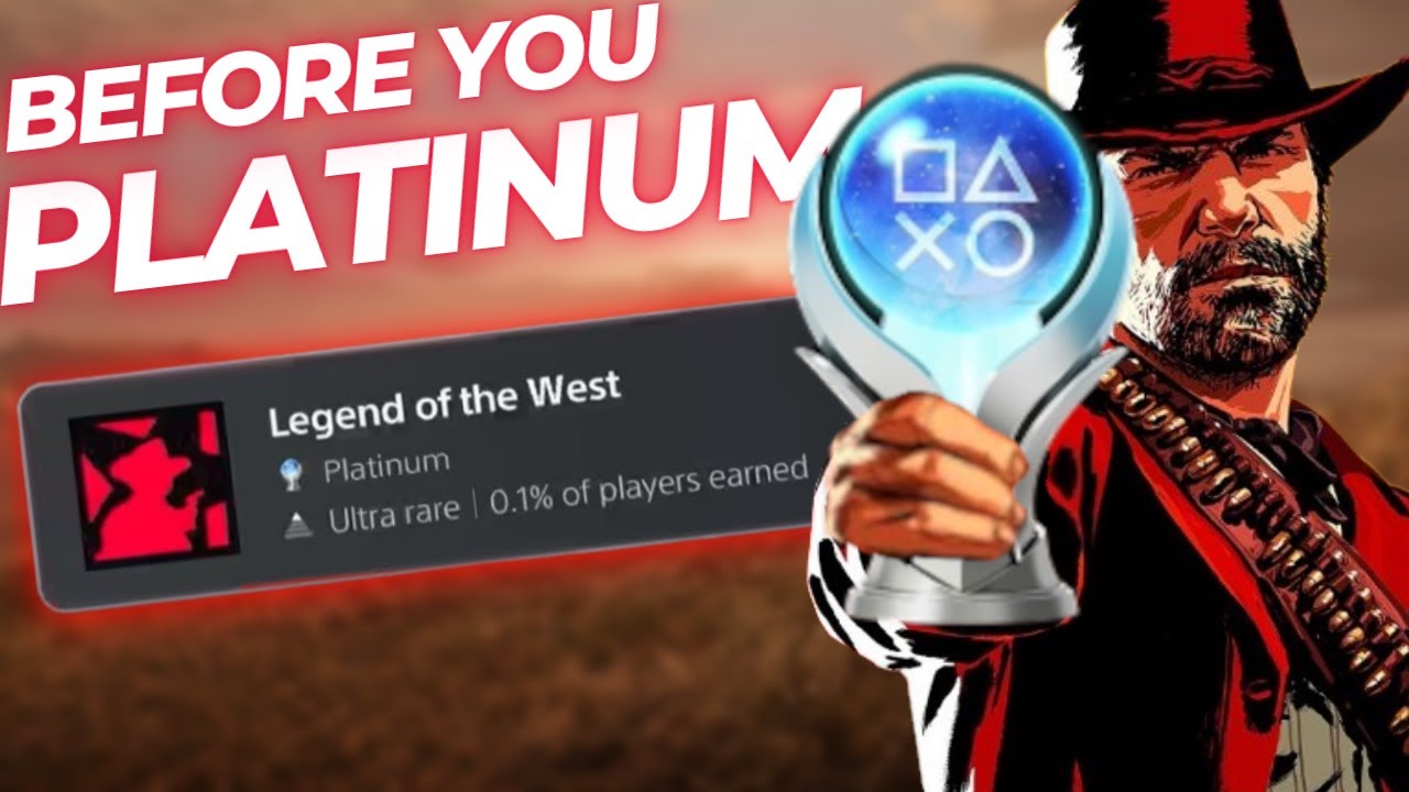 Red Dead 2 Trophy Guide: The Ultimate Pursuit of Platinum Glory