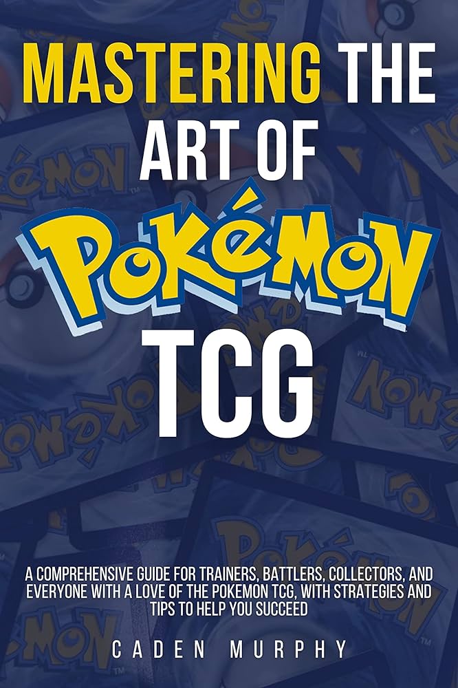 Mastering the Art of Pokémon Training: A Comprehensive Guide