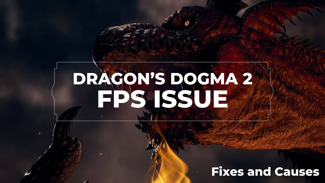 Isaac Dragon's Dogma 2: Troubleshooting Common Issues and Solutions