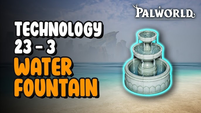 Palworld Water Fountain: The Oddly Satisfying Mystery of the Game's Iconic Feature