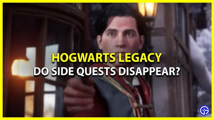 Does Side Quests Disappear in Hogwarts Legacy?