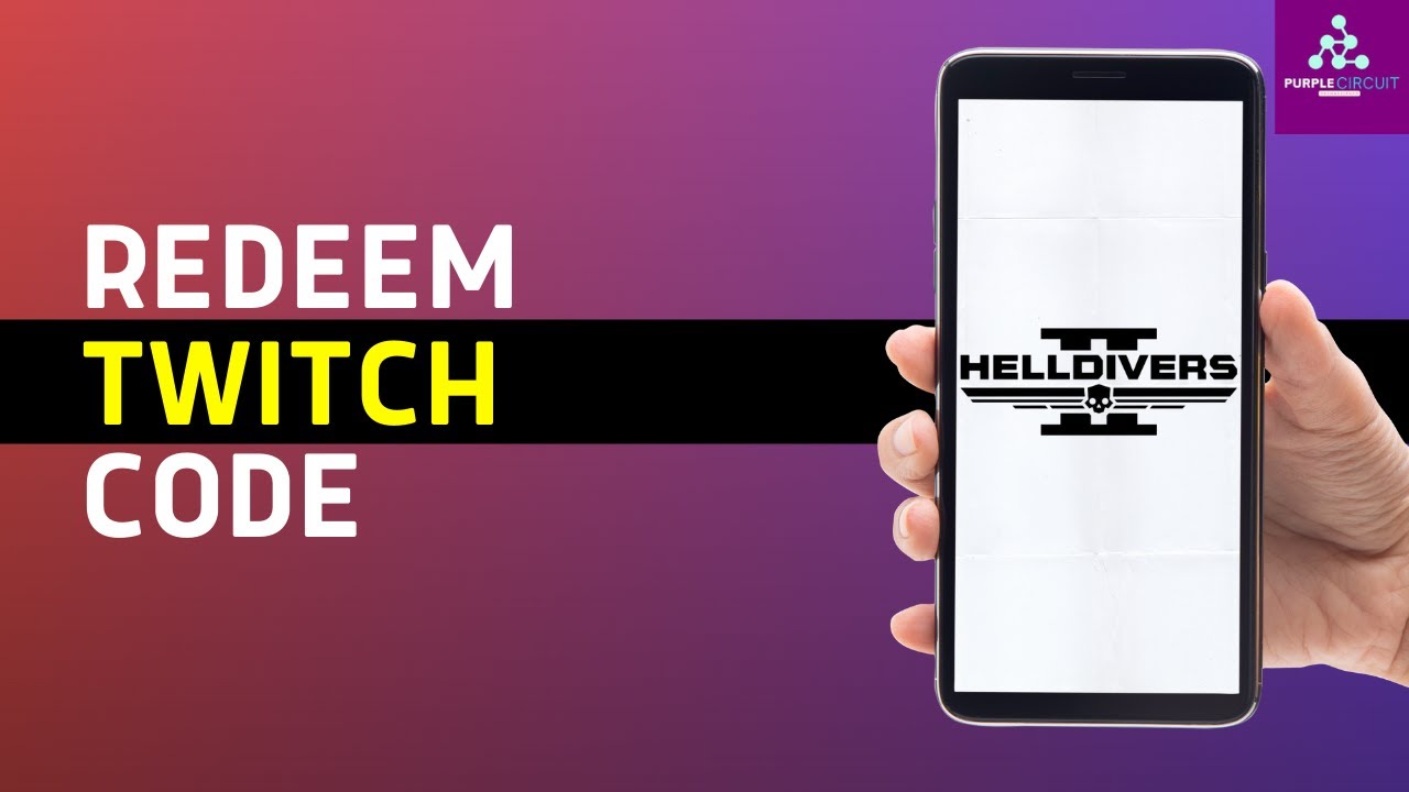 Helldivers 2 Redeem Twitch Code: Everything You Need to Know!