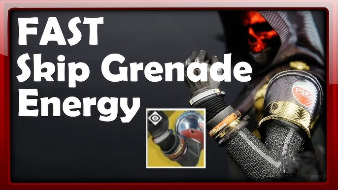 Mastering the Skip Grenade in Destiny 2: Unlocking its Full Potential