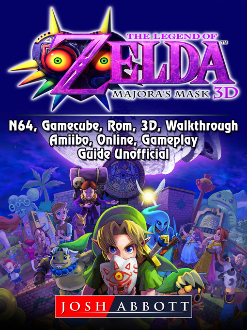 N64 Majora's Mask Walkthrough: A Complete Guide to Mastering the Game