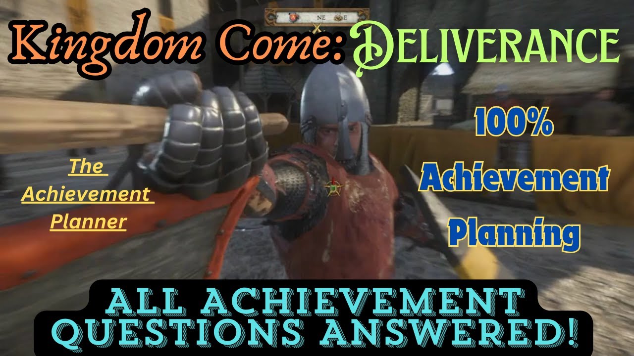 Kingdom Come Deliverance Trophy Guide: Your Journey to Glory and Success!
