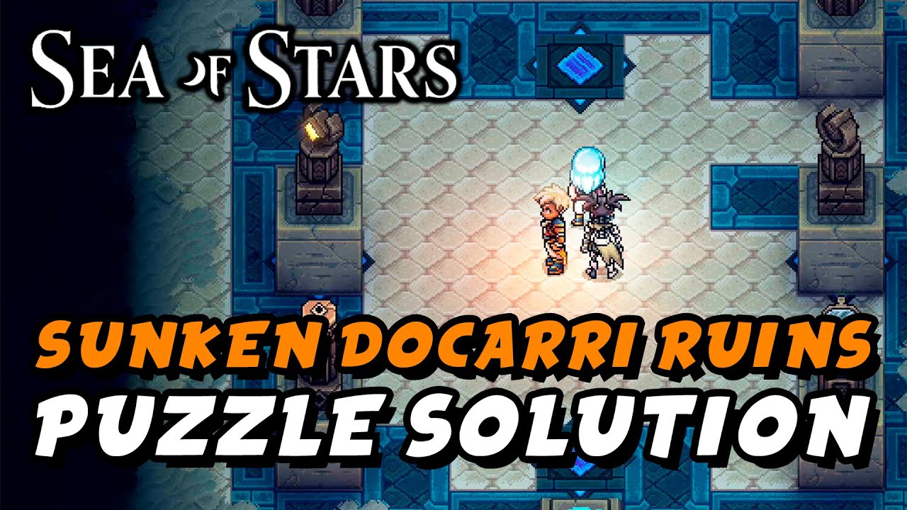 Sea of Stars Sunken Docarri Ruins Puzzle: How to Solve the Enigmatic Challenge