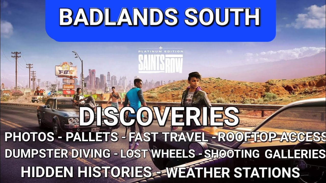 Saints Row Badlands South Discoveries: Exploring Hidden Gems and Overcoming Challenges