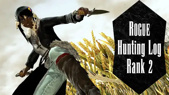 Rogue Hunting Log 2: Tips, Troubles, and Triumphs!